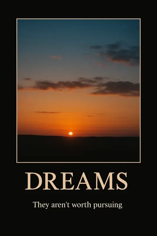 Demotivational Posters