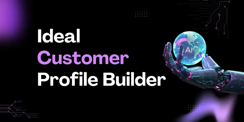 Ideal Customer Profile Builder generated by undefined