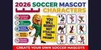 2026 Soccer Mascot Characters gemini-image prompt mini thumbnail