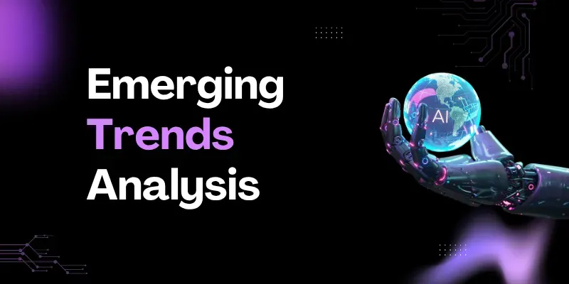 Emerging Trends Analysis generated by undefined