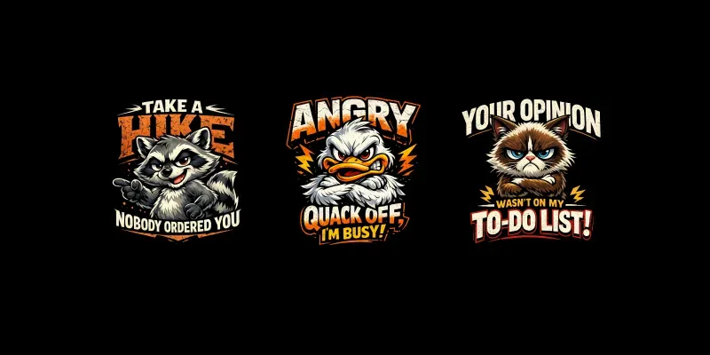 Savage Mascot Quote Tshirt Designs generated by undefined