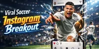 Viral Soccer Instagram Breakouts grok-video prompt mini thumbnail