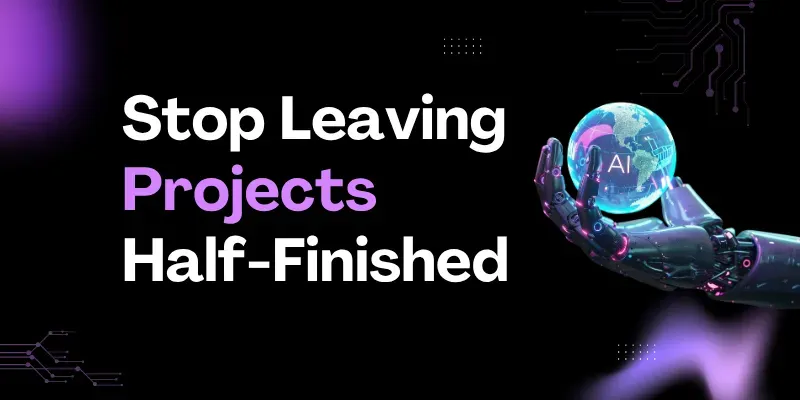 Stop Leaving Projects Halffinished generated by undefined