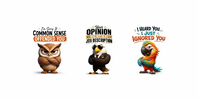 Sassy Birds With Attitude Quote Art generated by undefined