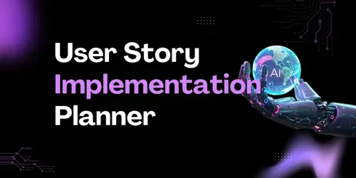 User Story Implementation Planner generated by claude
