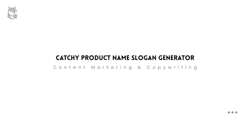 Catchy Product Name Slogan Generator generated by undefined