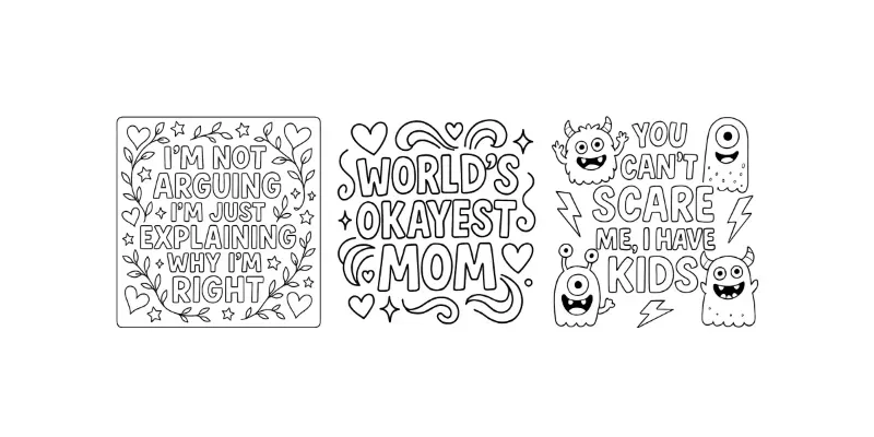 Funny Mom Life Quotes Coloring Pages generated by undefined