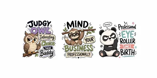 Funny Animal Quote Shirts 01 generated by chatgpt-image