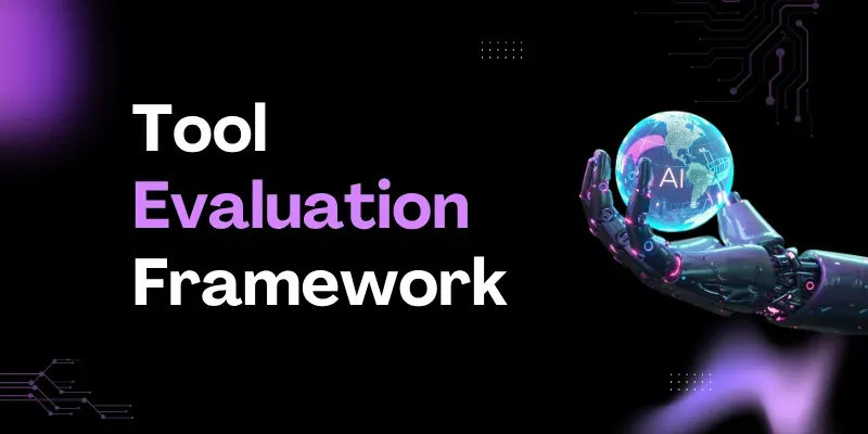 Tool Evaluation Framework ChatGPT Prompt | PromptBase
